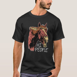 Hi People Graphic Horse Lover Equestrian Rider Hor T Shirt