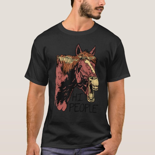 Hi People Graphic Horse Lover Equestrian Rider Hor T Shirt (Framsida)