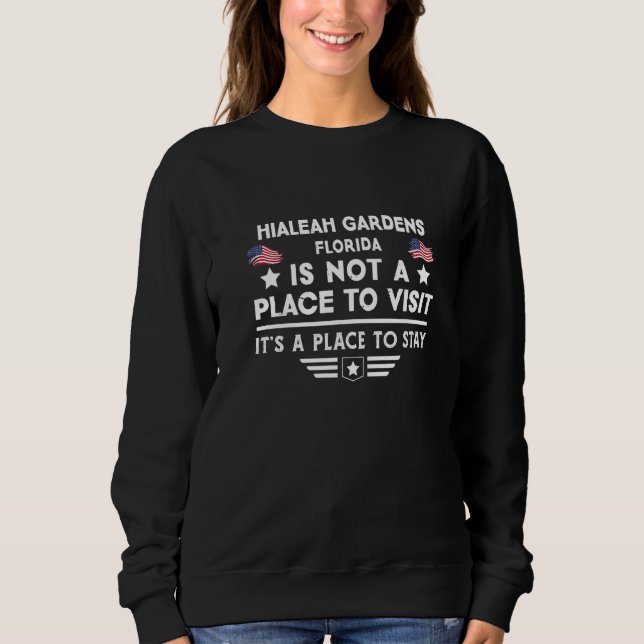 Hialeah Gardens Florida Place to stay USA Town Hom T Shirt (Framsida)
