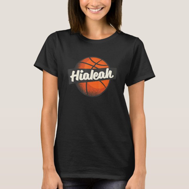 Hialeah Hometown Basketball Player Sports T Shirt (Framsida)