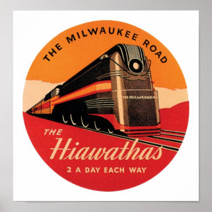Hiawathas Milwaukee Road Poster