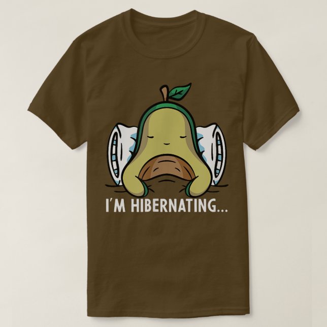 Hibernating Im Hibernating Funny Avocado Yoga Rela T Shirt (Design framsida)