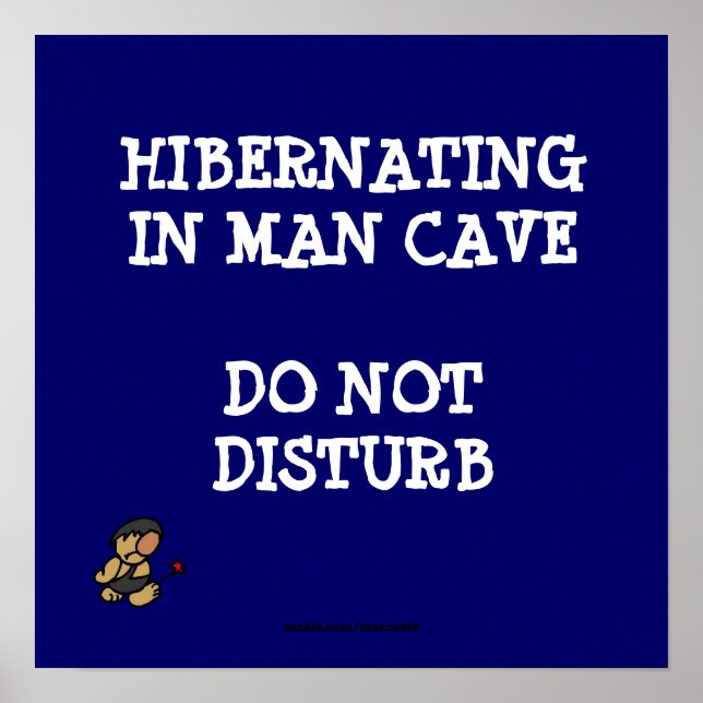 Hibernating Man Cave Poster (Framsidan)
