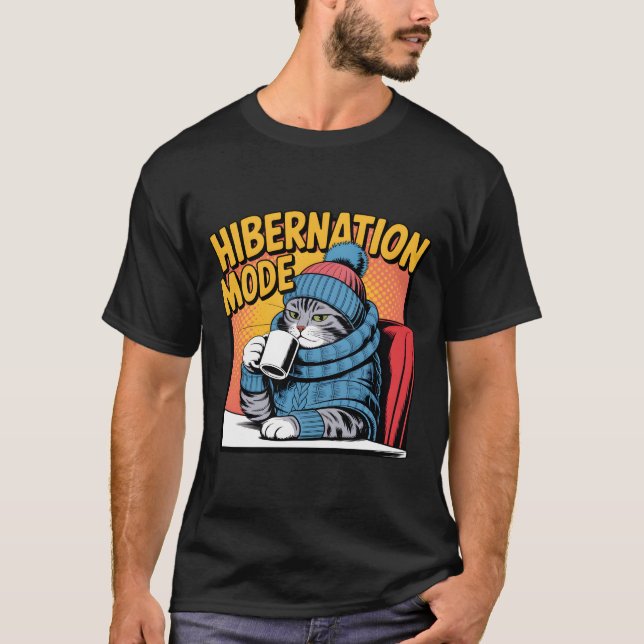 Hibernation Mode Cat Winter Cozy Coffee Lover T Shirt (Framsida)