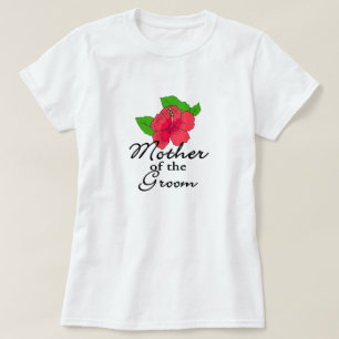 Hibiscus Tropical Mor i Groom T Shirt