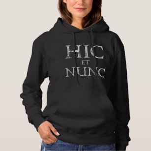 Hic Et Nunc här och nu latinsk Simma T Shirt