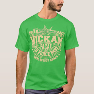 Hickam Luft Base USAF Pearl Harbour Hawaii USA T Shirt