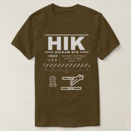 Hickam Luft Force Base HIK T-Shirt
