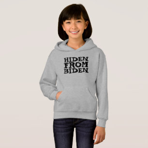 HIDEN FRÅN JOE BIDEN GIRLS T-SHIRTS hoodie