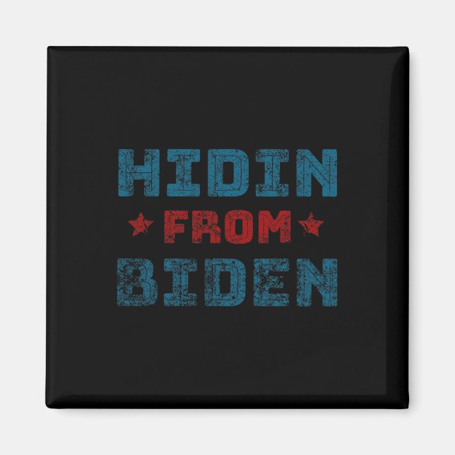 Hidin från Biden Anti Biden Harris Pro Trump 2020 Magnet (Framsidan)