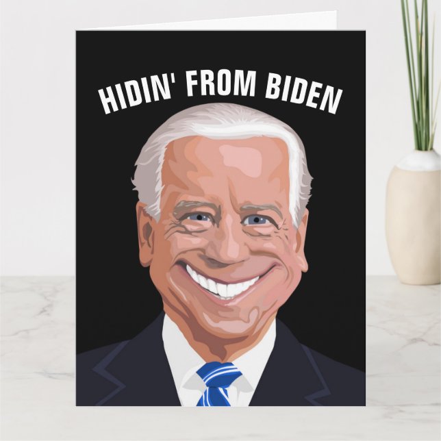 HIDIN' FRÅN BIDEN FUNNY BIRTHDAY Greeting Card Kort (Framsida)