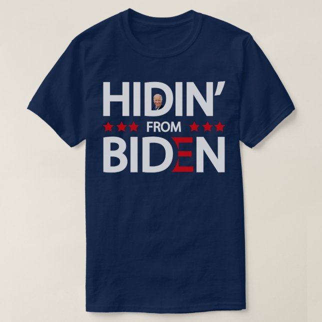 Hidin från Biden T Shirt (Design framsida)