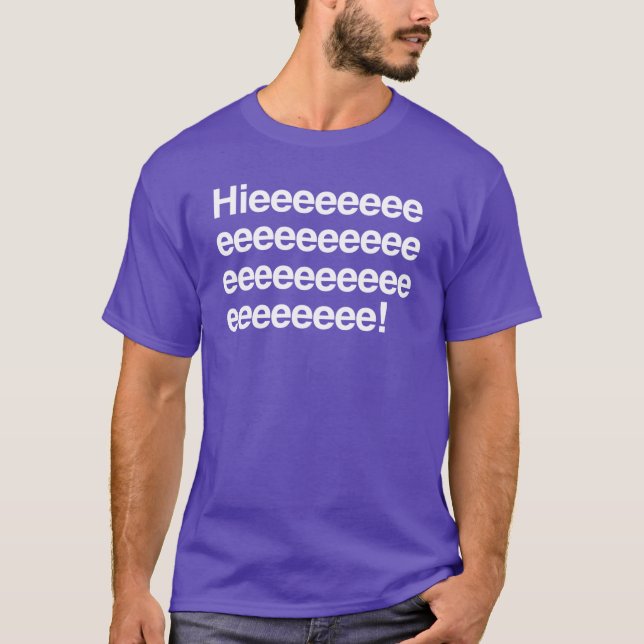 Hieeeee! T Shirt (Framsida)