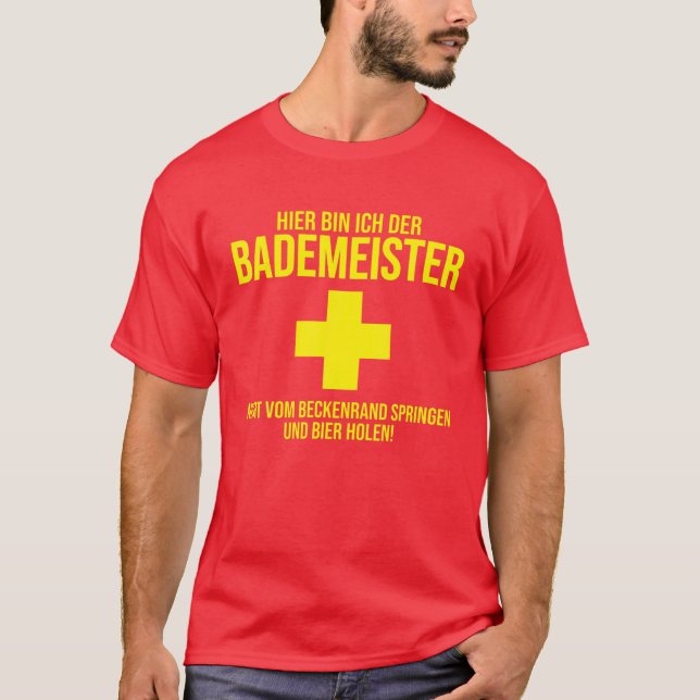 Hier Tunna Ich der Bademeister Beer T Shirt (Framsida)