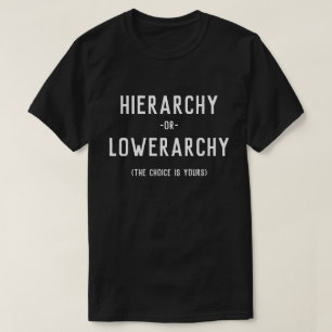Hierarkisk lågerarki t shirt