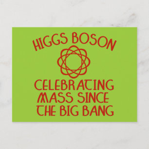 Higgs Boson firar massan sedan Big Bang Vykort