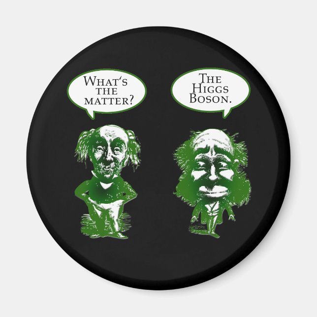 Higgs Boson Physics Humor Gifts Magnet (Framsidan)