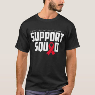 High Blood Pressure Awareness Red Ribbon Support S T Shirt
