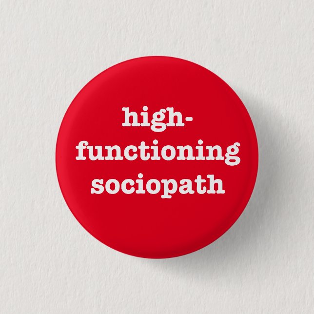 "HIGH--FUNCTIONINGSOCIOPATH", KNAPP (Framsida)