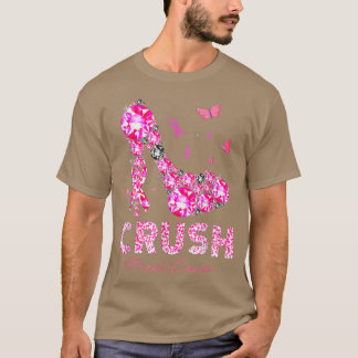 High Heels Crush Breast Cancer Awareness Pink Ribb T Shirt