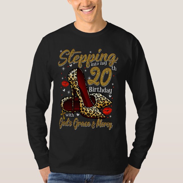 High Heels Stepping Into My 20th Birthday 20 and F T Shirt (Framsida)