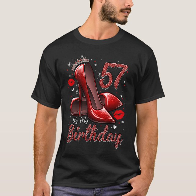 High Heels Stepping Into My 57th Birthday 57 and F T Shirt (Framsida)