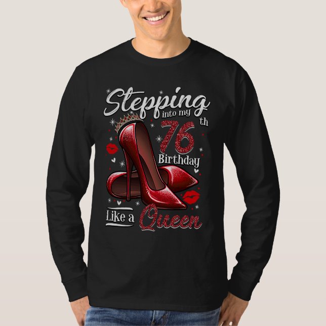 High Heels Stepping Into My 76th Birthday 76 and F T Shirt (Framsida)