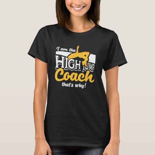 High Jump Coach  Athletics Track & Field  High Jum T Shirt (Framsida)