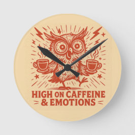 High on Caffeine & Emotions Rund Klocka