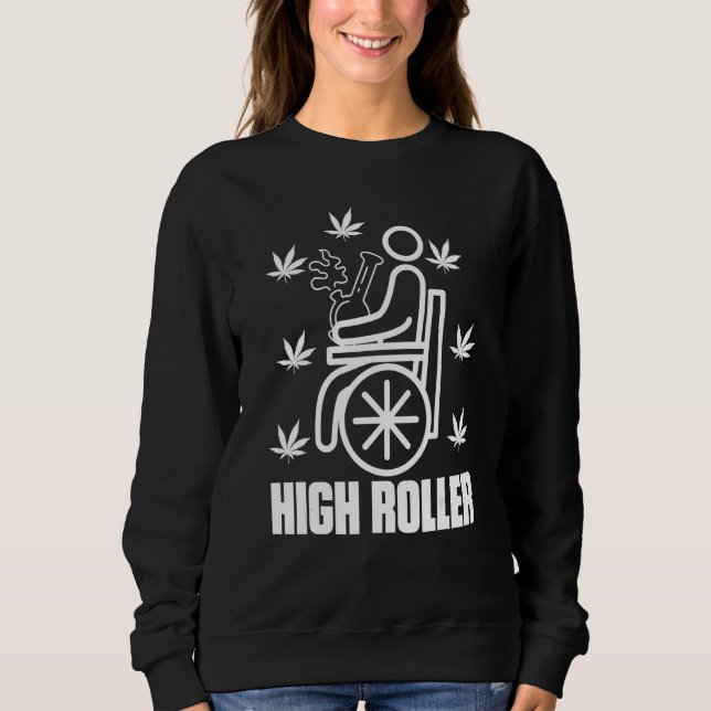 High Roller Smoker Weed Wheelchair T Shirt (Framsida)