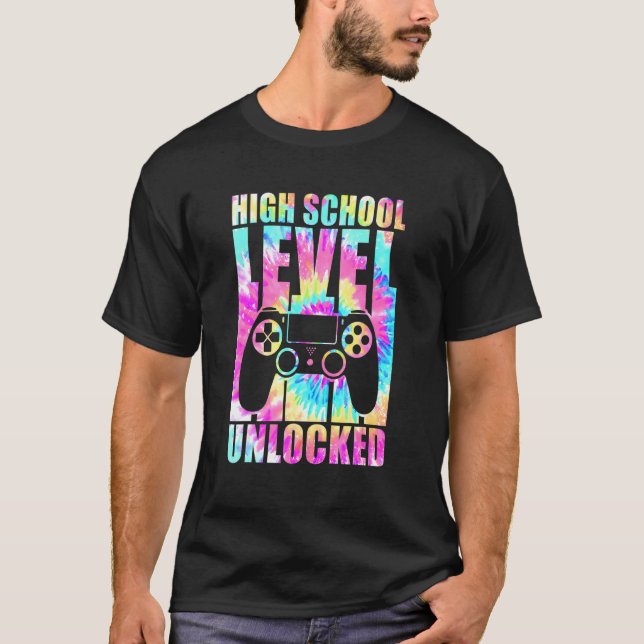 High School Level Unlocked Tie Dye Back To School  T Shirt (Framsida)