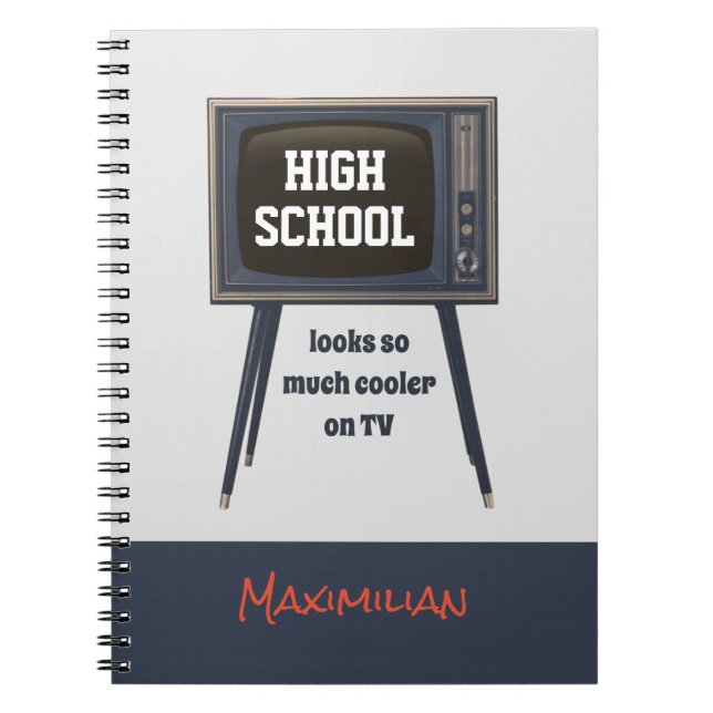 High School Looks So Much Cooler On TV Funny Quote Anteckningsbok (Framsidan)