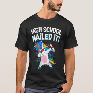 High School Nails it Studenten Dabbing Unicorn T Shirt