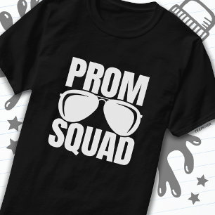High School Prom Planning Junior Senior Prom Squad T Shirt
