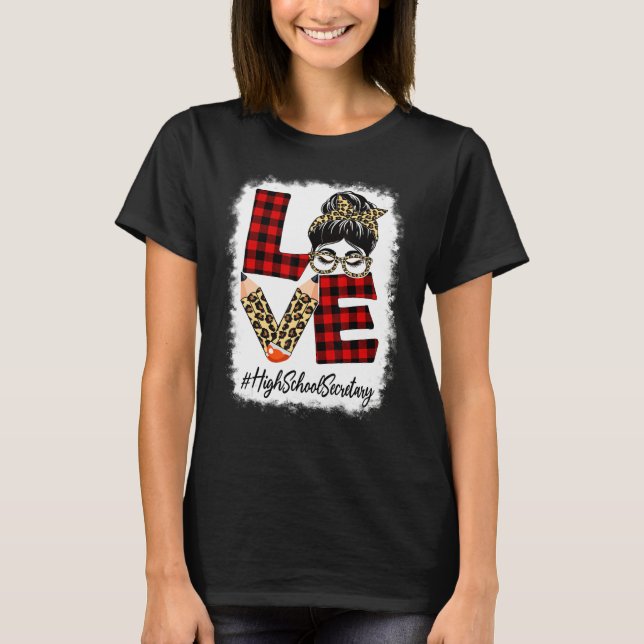 High School Secretary Love Messy Bun Leopard Back  T Shirt (Framsida)