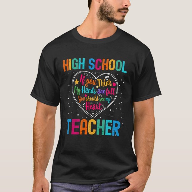 High School Teacher Appreciation Week Back to Scho T Shirt (Framsida)