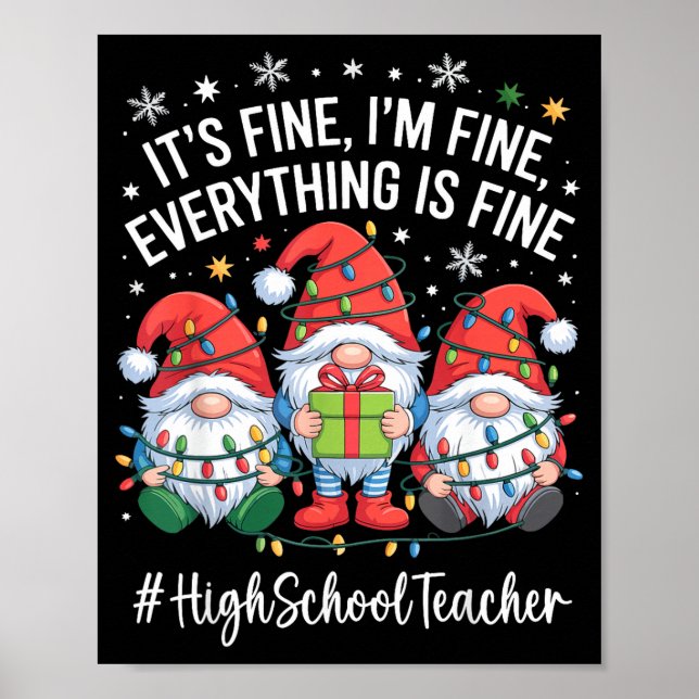 High School Teacher Gnome Everything Is Fine Funny Poster (Framsidan)