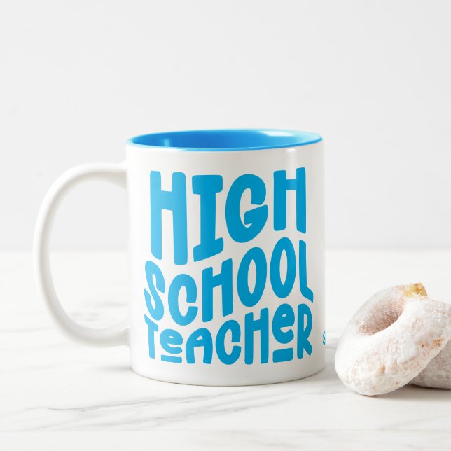 High School Teacher Light Blue Text Två-Tonad Mugg (Med munk)