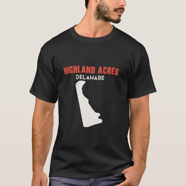 Highland Acres Delaware USA State America Travel D T Shirt (Framsida)