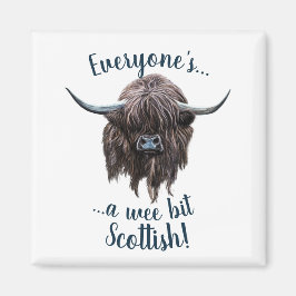 Highland Cow säger att alla är skotska! Magnet
