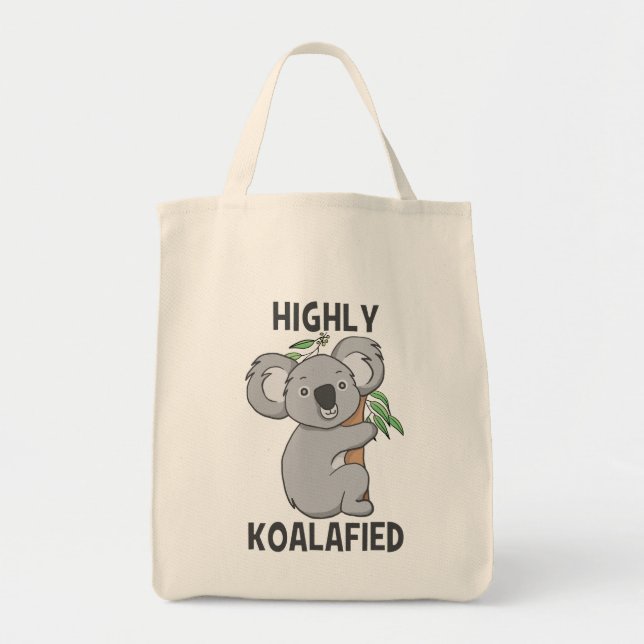 Highly Koalafied Koala Cute Tygkasse (Framsidan)