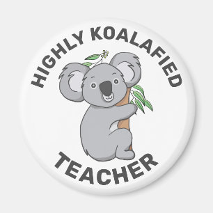 Highly Koalafied Koala Qualified Magnet