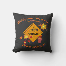 Highly Sensitive Driver: Coffee First! Kudde