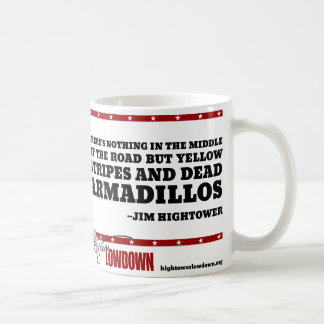 Hightower Lowdown: Ingenting i det mellersta Kaffemugg