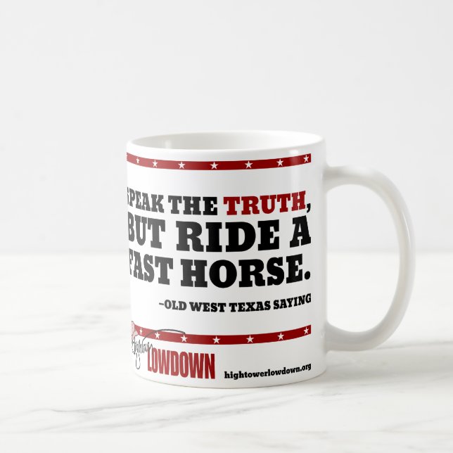 Hightower Lowdown: Tala sanningen (muggen) Kaffemugg (Höger)