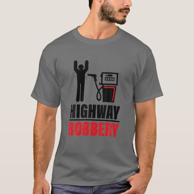 Highway Robbery Funny Apparel T Shirt (Framsida)