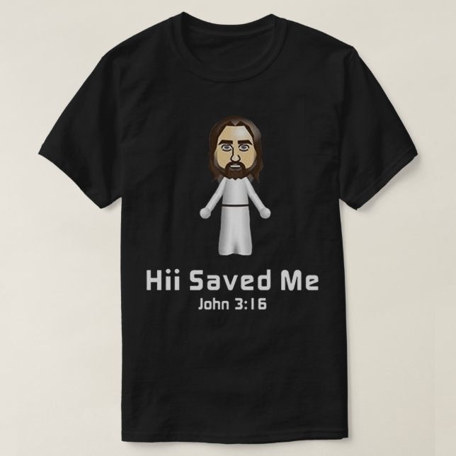 Hii räddade mig John 316 Classic T- Shirt T Shirt (Design framsida)