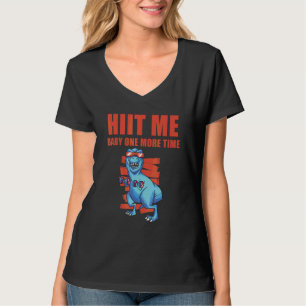 HIIT Mig Baby En Gång Till Fitnessintervallträning T Shirt