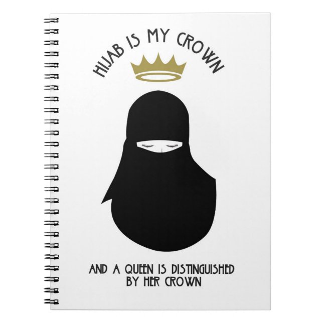Hijab är min krona - BLA - NIQAB Anteckningsbok Med Spiral (Framsidan)
