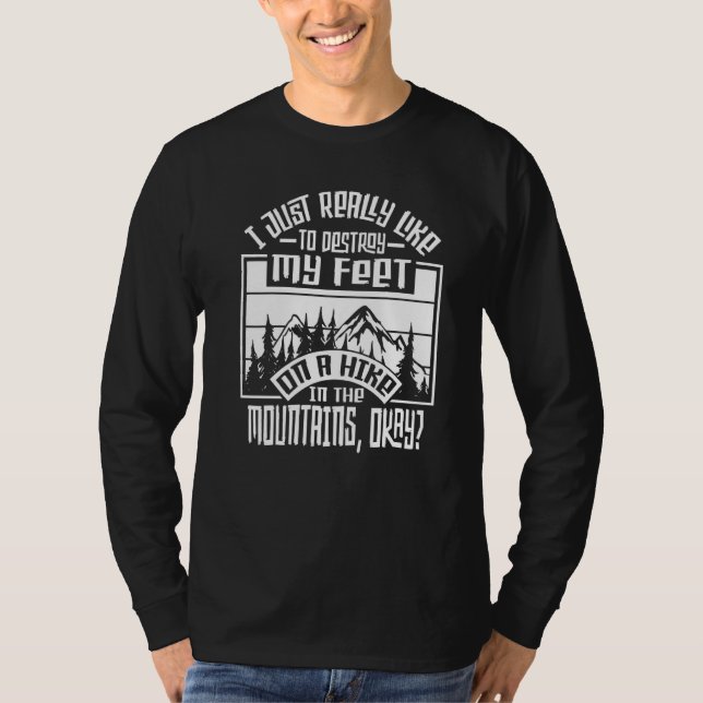 Hike In The Mountains Camper Hiking Lover Trail Na T Shirt (Framsida)